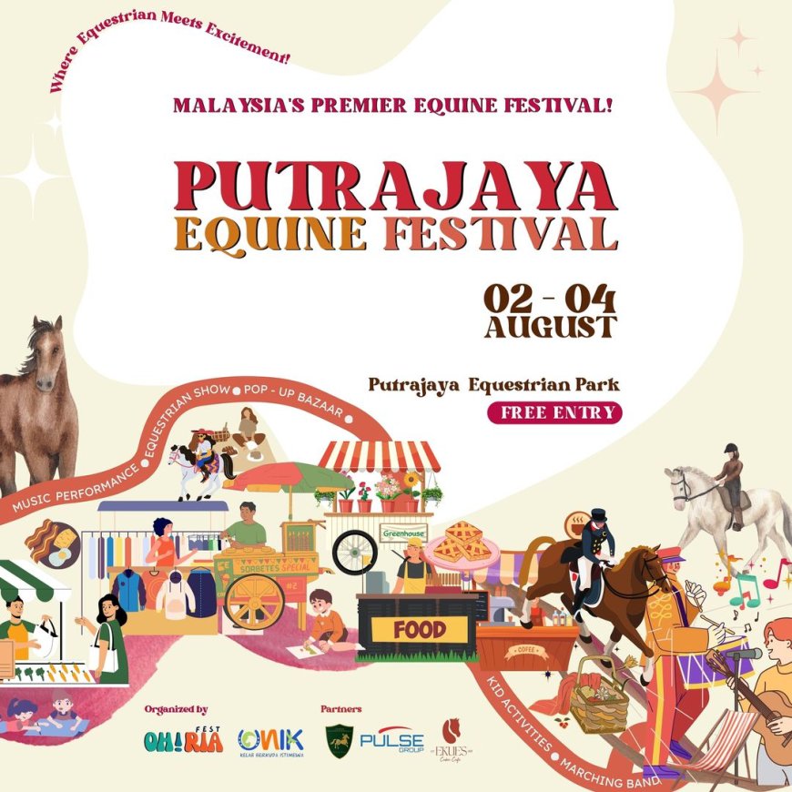 PUTRAJAYA EQUESTRIAN FESTIVAL