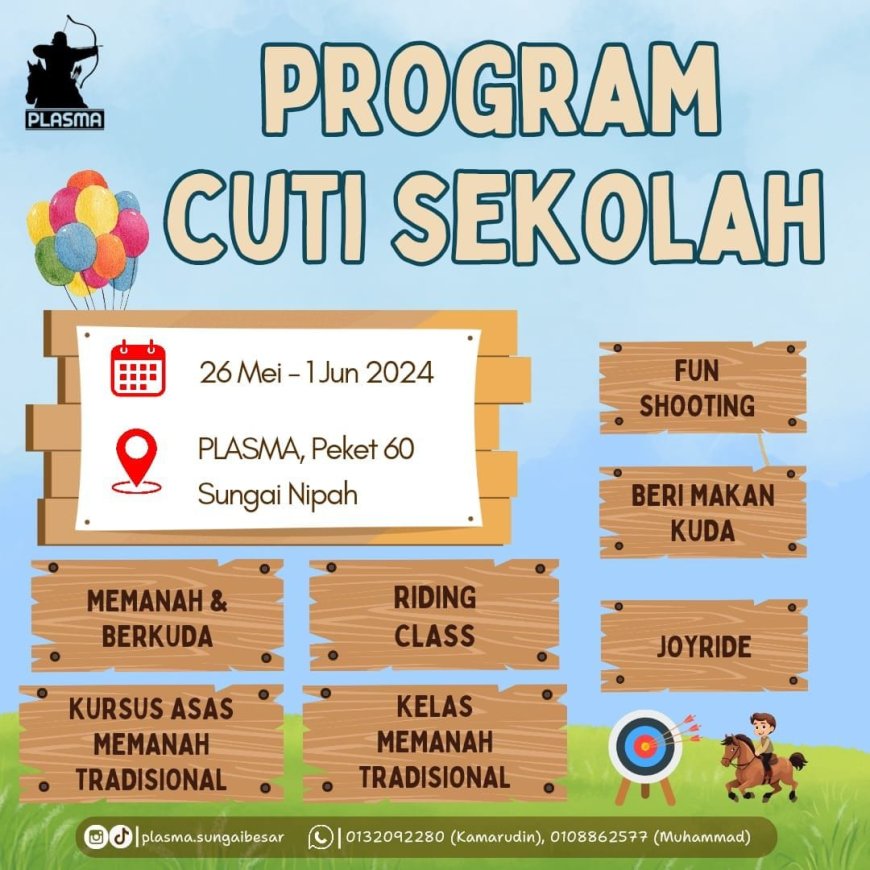 PROGRAM CUTI SEKOLAH SUNGAI BESAR